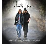 Edison's Children - In The Last Waking Moments... Ep