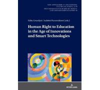 Edita Gruodytė Human Right to Education in the Age of Innovat (Copertina rigida)