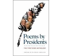 Edited by Michael Crola Poems by Presidents: the First-Ever Antholo (Tascabile)