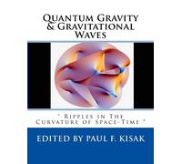 Edited by Paul Quantum Gravity & Gravitational Waves: " Ripples in (Tascabile)
