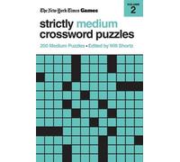 Edited by Will New York Times Games Strictly Medium Crossword Puzzl (Tascabile)