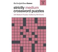 Edited by Will New York Times Games Strictly Medium Crossword Puzzl (Tascabile)