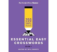 Edited by Will S New York Times Games Essential Easy Crosswords Vol (Tascabile)