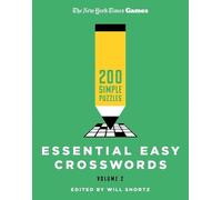 Edited by Will S New York Times Games Essential Easy Crosswords Vol (Tascabile)
