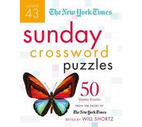 Edited by Will Sh The New York Times Sunday Crossword Puzzles Volum (Tascabile)