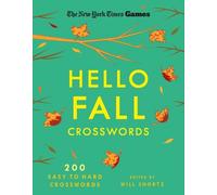 Edited by Will Shortz New York Times Games Hello Fall Crosswords (Tascabile)