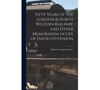 Edited Leopold Fifty Years of the London & North Western Rai (Copertina rigida)