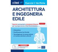 EdiTest. Architettura e ingegneria edile. Esercizi e verifiche. Esercizi c...