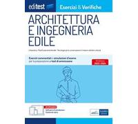 EdiTest. Architettura e ingegneria edile. Esercizi e verifiche. Esercizi commentati e simulazioni d'esame per la preparazione ai test di ammissione. Con software di simulazione