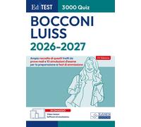 EdiTEST. Bocconi, Luiss. 3000 quiz. Ampia raccolta di quesiti tra