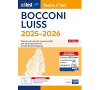 EdiTEST. Bocconi, Luiss. Teoria & Test. Teoria Ed Esercizi Commentati Per La Pre