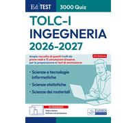 EdiTEST. Ingegneria. 3000 quiz. TOLC-I 2026-27. Con software di simulazion...