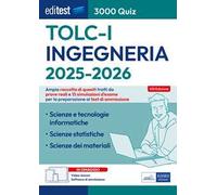EdiTEST. Ingegneria TOLC-I. 3000 quiz. Ampia raccolta di quesiti tratti da prove reali e 15 simulazioni d'esame. Con software di simulazione. Con video-lezioni