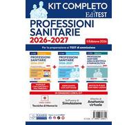EdiTest. Kit test professioni sanitarie completo. 2ª edizione 2026. Con software di simulazione