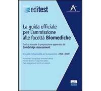 EdiTEST. La guida ufficiale per l'ammissione alle facoltà biomediche