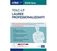 EdiTEST. Lauree professionalizzanti TOLC-LP. 3000 quiz. Raccolta di quesiti suddivisi per materia e simulazioni d'esame. Con software di simulazione. Con videolezioni