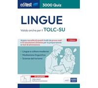 Test ammissione Lingue: raccolta di 3000 Quiz valido anche per il TOLC-SU. Con simulatore online