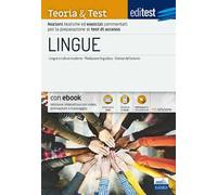 EdiTEST. Lingue. Teoria & test. Nozioni teoriche ed esercizi commentati per la preparazione ai test di ammissione. Con e-book. Con software di simulazione