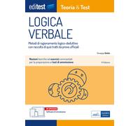 EdiTest. Logica verbale. Metodi di ragionamento logico-deduttivo con racco...