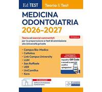 EdiTEST. Medicina e odontoiatria. Test università private. Con software di simulazione