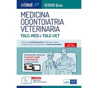 EdiTEST. Medicina, Odontoiatria, Veterinaria. 12000 quiz. Con software di simulazione