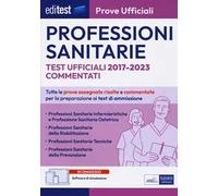 EdiTest Professioni Sanitarie. Prove Ufficiali. Test Ufficiali 2017-2023 Comment
