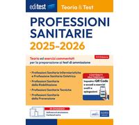 EdiTEST. Professioni sanitarie. Teoria & test. Teoria ed esercizi