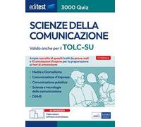 EdiTEST. Scienze della comunicazione. 3000 quiz. Ampia raccolta di quesiti tratti da prove reali e 10 simulazioni d'esame per la preparazione ai test di accesso. Con espansione online. Con softwa...