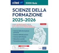 EdiTEST. Scienze Della Formazione. 3000 Quiz. Ampia Raccolta Di Quesiti Tratti D