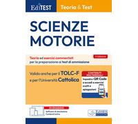 EdiTEST. Scienze motorie. Teoria & test. Teoria ed esercizi commentati per...