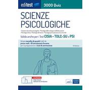 EdiTEST. Scienze psicologiche. 3000 Quiz. Ampia raccolta di quiz tratti da prove reali e 10 simulazioni per la preparazione ai test di ammissione. Con software di simulazione