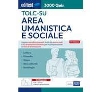 EdiTEST TOLC-SU Area umanistica e sociale 3000 quiz. Ampia raccolta di que...
