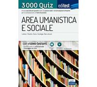EdiTEST TOLC-SU Area umanistica e sociale 3000 quiz. Ampia raccolta di quesiti tratti da prove reali e 10 simulazioni d'esame per la preparazione ai test di ammissione. Con software di simulazione