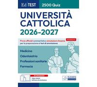 EdiTEST. Università Cattolica. 2500 quiz prove uff. - 2026 - Edit