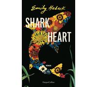 Edith Beleites Shark Heart: Eine Liebesgeschichte Magische (Copertina rigida)