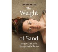 Edith Blais The Weight of Sand (Copertina rigida)