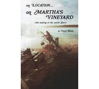 Edith Blake On Location.....on Martha's Vineyard (Tascabile)