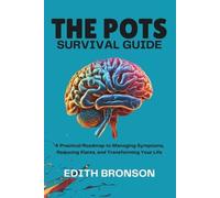 Edith Bronson The Pots Survival Guide (Tascabile)