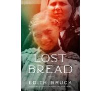 Edith Bruck Lost Bread (Tascabile)