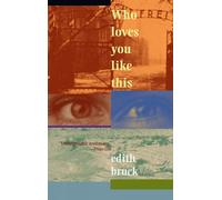 Edith Bruck Who Loves You Like This (Tascabile)