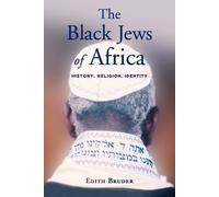 Edith Bruder The Black Jews of Africa (Tascabile)
