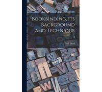 Edith Diehl Bookbinding, Its Background and Technique; 2 (Copertina rigida)
