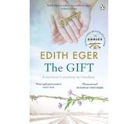 Edith Eger The Gift (Tascabile)