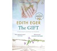 Edith Eger The Gift (Tascabile)