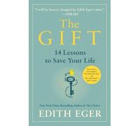 Edith Eva Eger The Gift (Copertina rigida)