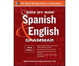 Edith Farrell C. Frederick Far Side-By-Side Spanish and English Gra (Tascabile)