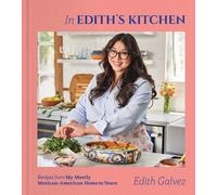 Edith Galvez In Edith's Kitchen (Copertina rigida)