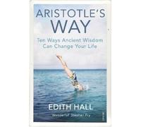 Edith Hall Aristotle’s Way (Tascabile)