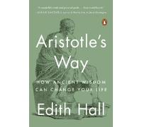 Edith Hall Aristotle's Way (Tascabile)