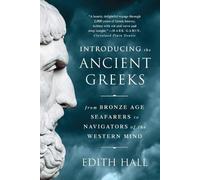 Edith Hall Introducing the Ancient Greeks (Tascabile)